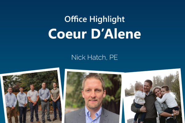 Office Highlight: Coeur d'Alene Office